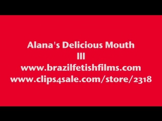 alana s delicious mouth